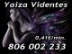 Yaiza Videntes. Tarot barato 0,41 €/min. : 806 002 233 - Foto 1