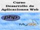 Curso de Desarrollo de Aplicaciones Web (PHP y MySQL) - Foto 1