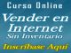 Curso de comercio electronico . Vender en internet sin inventario - Foto 1