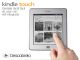 Kindle touch wifi (contribuye a la financiación de mis estudios )