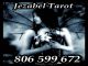 Jezabel videncia: 806 599 672. tarot barato = tarot eficaz.///