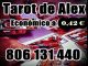 Tarot 0,42€/min. barato de alex . 806 131 440. max. 13€ / 30 min