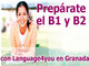 Preparación para B1 y B2 en Granada con Language4you - Foto 1