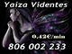 Tarot economico 0,42 €/min. : 806 002 233 . Yaiza Videntes - Foto 1