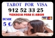 Tarot Nuevo por Visa! Que siente por ti ! 912 52 33 25 - Foto 1