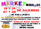 Market miraydi ediciones de navidad 13 y 14 - 27 y 28 de diciembr