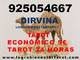 Tarot economico 5€ 925054667 tarot 24horas DIRVINA - Foto 1