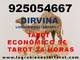 Tarot economico 5€ 925054667 tarot 24horas dirvina