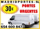 D3sde.30€ portes[baratos]en usera,las rozas#preci0s accesibl3s